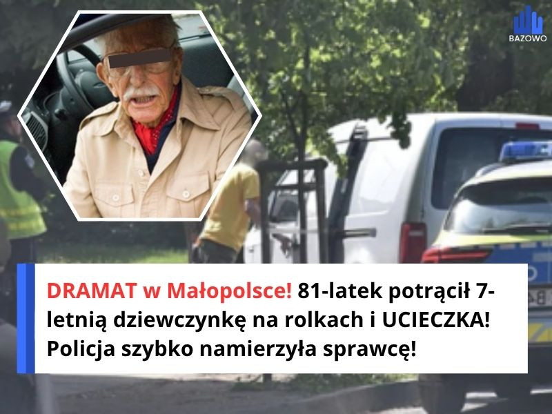DRAMAT w Małopolsce! 81-latek potrącił 7-letnią dziewczynkę na rolkach i UCIECZKA! Policja szybko namierzyła sprawcę!
